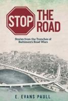 Stop the Road