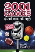 2001 Games (And Counting): A Sports Odyssey