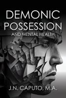 Demonic Possession and Mental Health