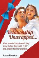 Relationship Unwrapped