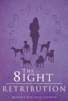 The 8ight: Retribution