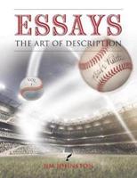 Essays The Art of Description: Vol. I