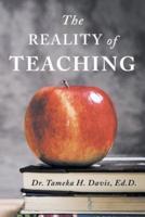 The Reality of Teaching