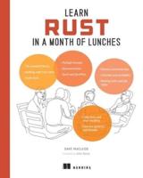 Learn Rust in a Month of Lunches