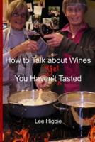 How to Talk About Wines You Haven't Yet Tasted