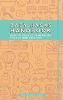 Baby Hacks Handbook