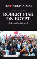 ROBERT FISK ON EGYPT