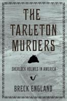 The Tarleton Murders: Sherlock Holmes in America