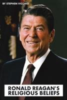 Ronald Reagan's Religious Beliefs