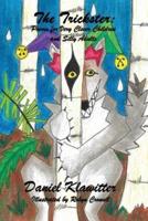 The Trickster: Poems for Very Clever Children & Silly Adults