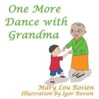 One More Dance With Grandma