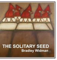 The Solitary Seed