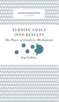 Turning Goals Into Results (Harvard Business Review Classics)