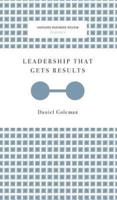 Leadership That Gets Results (Harvard Business Review Classics)