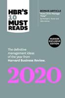 HBR's 10 Must Reads 2020: The Definitive Management Ideas of the Year from Harvard Business Review