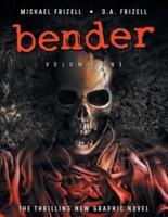 Bender, Volume 1
