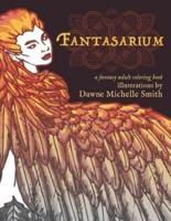 Fantasarium : A Fantasy Adult Coloring Book
