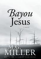 Bayou Jesus