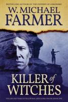 Killer of Witches: The Life and Times of Yellow Boy, Mescalero Apache