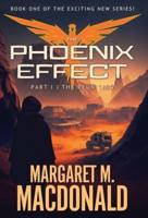 The Phoenix Effect Part 1