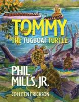 Tommy the Tugboat Turtle