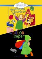 Yesterday I Found An A; The Color Caper