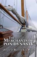 The Merchants of Pon Dynasty