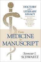 From Medicine to Manuscript