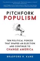 Pitchfork Populism