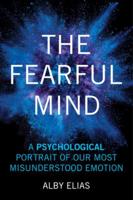 The Fearful Mind