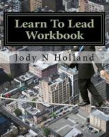 Learn to Lead Workbook