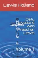 Daily Devotions With Preacher Lewis