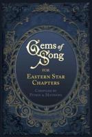 Gems of Song for Eastern Star Chapters