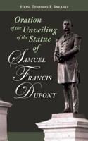 Oration on the Unveiling of the Statue of Samuel Francis DuPont
