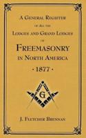 A General Register of All the Lodges and Grand Lodges of Freemasons