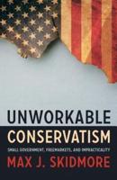 Unworkable Conservatism