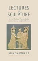 Lectures on Sculpture