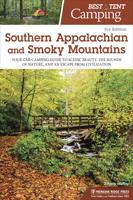 Best Tent Camping. The Southern Appalachian & Smoky Mountains