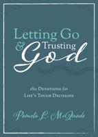 Letting Go & Trusting God