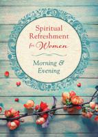 Spiritual Refreshment for Women. Morning & Evening