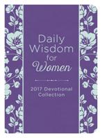 Daily Wisdom for Women 2017 Devotional Collection