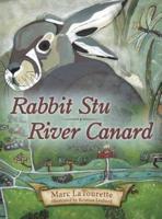 Rabbit Stu River Canard