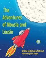 The Adventures of Mousie and Lousie