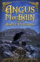 Angus Macbain and the Agate Eyeglass