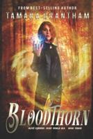 Bloodthorn: An Urban Fantasy Fairy Tale