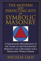 The Modern and Perfecting Rite of Symbolic Masonry