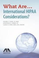 What Are International HIPAA Considerations?