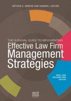 The Survival Guide to Implementing Effective Law Firm Management Strategies