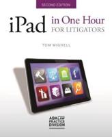 iPad in One Hour for Litigators