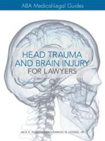 Head Trauma and Brain Injury for Lawyers